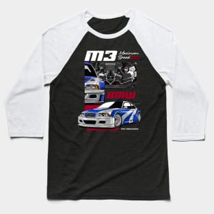 GTR E46 Maximum Speed Baseball T-Shirt